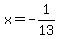 x=-1%2F13