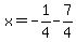x=-1%2F4-7%2F4