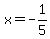 x=-1%2F5