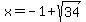 x=-1+%2B+sqrt%2834%29