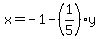 x=-1-%281%2F5%29y