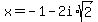 x=-1-+2i%2Asqrt%282%29