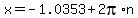 x=-1.0353%2B2pi%2An
