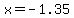 x=-1.35