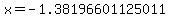 x=-1.38196601125011