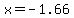 x=-1.66