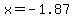 x=-1.87