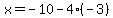 x=-10-4%28-3%29