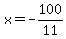 x=-100%2F11