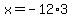x=-12%2A3