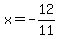 x=-12%2F11