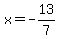 x=-13%2F7