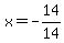 x=-14%2F14