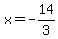 x=-14%2F3