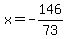x=-146%2F73