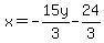x=-15y%2F3-24%2F3