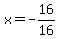 x=-16%2F16