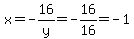 x=-16%2Fy=-16%2F16=-1