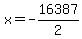 x=-16387%2F2+