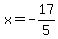 x=-17%2F5