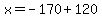 x=-170%2B120