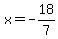 x=-18%2F7