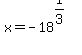 x=-18%5E%281%2F3%29