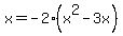 x=-2%28x%5E2-3x%29