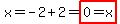 x=-2%2B2=highlight%280=x%29