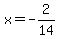 x=-2%2F14