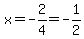 x=-2%2F4=-1%2F2