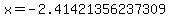 x=-2.41421356237309