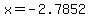 x=-2.7852