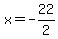 x=-22%2F2
