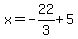 x=-22%2F3%2B5
