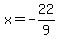 x=-22%2F9