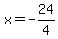 x=-24%2F4