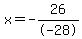 x=-26%2F-28