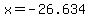 x=-26.634