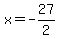x=-27%2F2