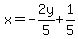 x=-2y%2F5%2B1%2F5++