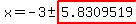 x=-3%2B-highlight%285.8309519%29