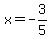 x=-3%2F5