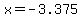 x=-3.375