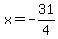 x=-31%2F4