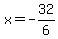 x=-32%2F6