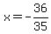 x=-36%2F35