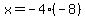 x=-4%28-8%29