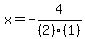 x=-4%2F%282%29%281%29