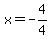 x=-4%2F4